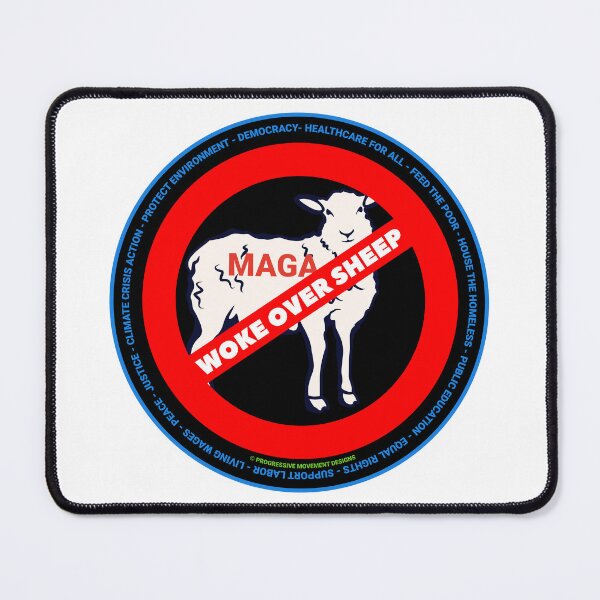 Item preview, PMD00710 Progressive Movement Designs Woke Over Sheep design shows you are woke support progressive policy goals for progressive Democrats Independents and Bernie Sanders supporters designed and sold by ProgressiveLeft.