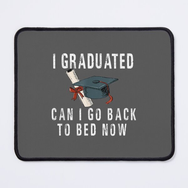 Item preview, I Graduated Can I Go Back To Bed Now Funny School Long Sleeve designed and sold by CuTeesdes.