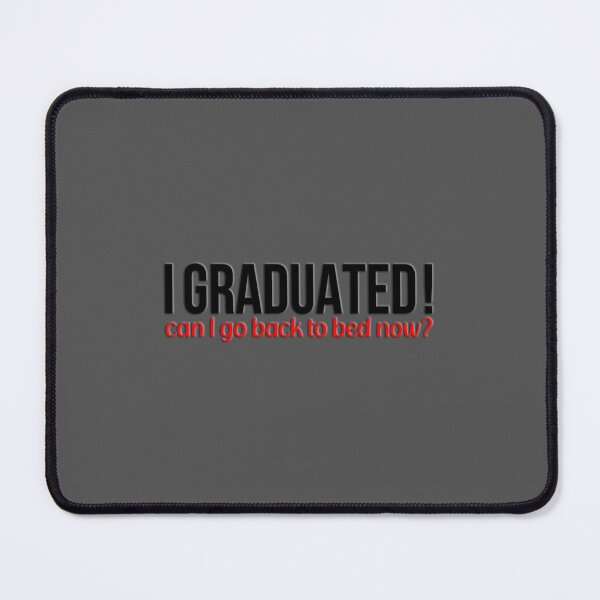 Item preview, I Graduated Can I Go Back To Bed Now Lazy Funny Graduation Gift designed and sold by CuTeesdes.
