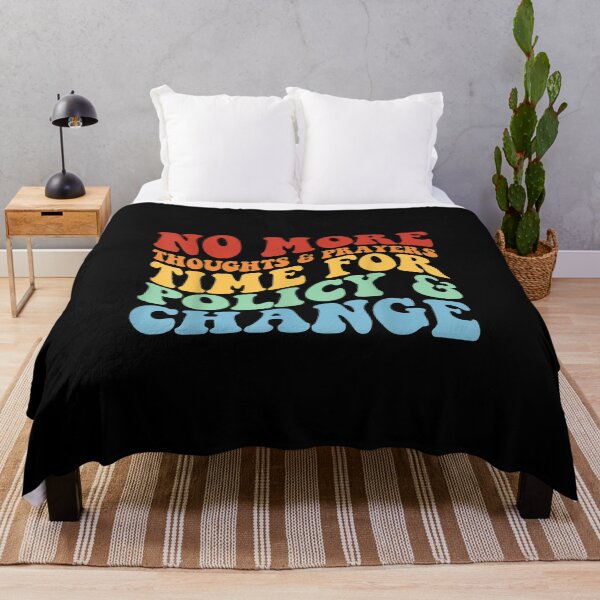 Item preview, No More Thoughts & Prayers Time For Policy & Change  designed and sold by Soufia53.