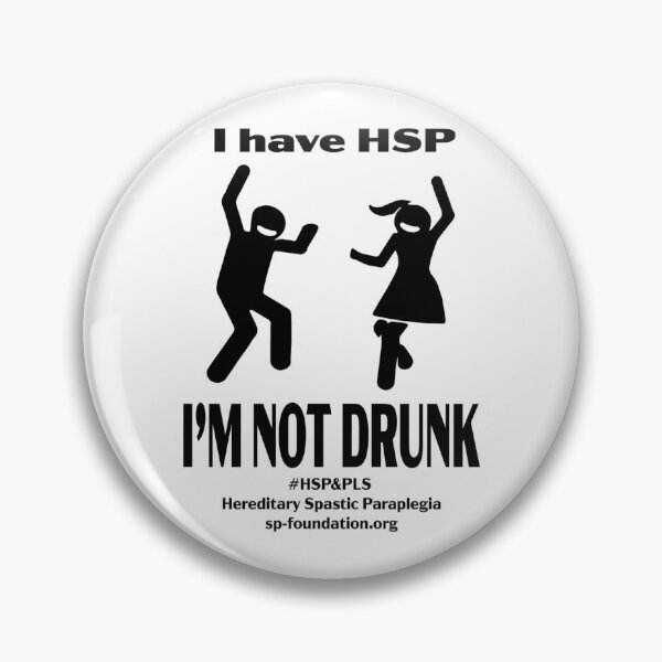 Item preview, I'm not drunk, I have HSP designed and sold by Spastic Paraplegia.