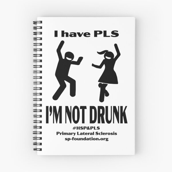 Item preview, I'm not drunk, I have PLS designed and sold by Spastic Paraplegia.