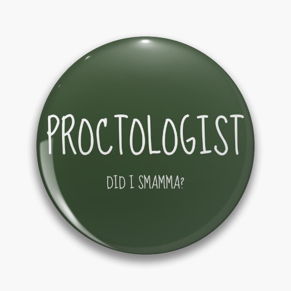 Item preview, Proctologist, did I stamma?  designed and sold by clinical-merch.