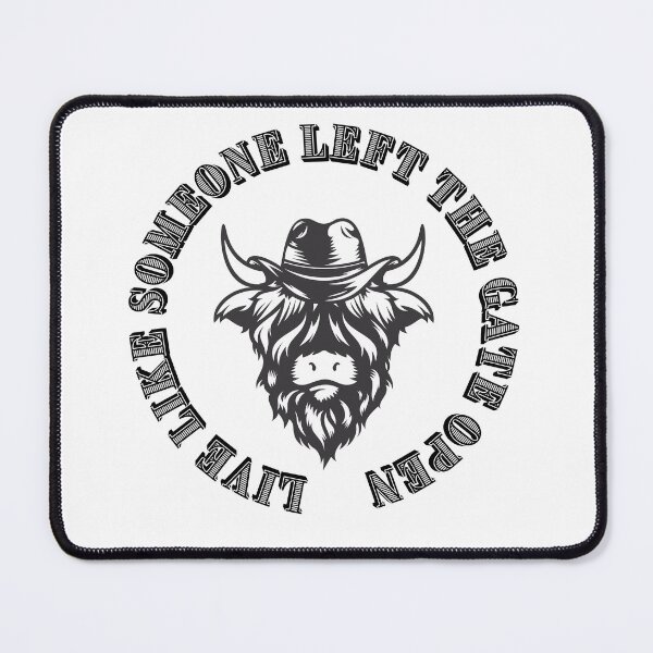 Item preview, Live Like Someone Left The Gate Open designed and sold by ThorHavenFarm.
