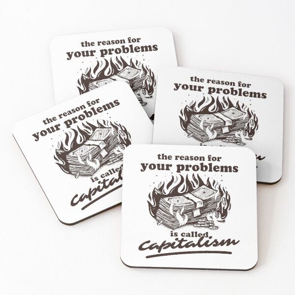 Item preview, The Reason For Your Problems Is Called Capitalism designed and sold by kalinekaline.