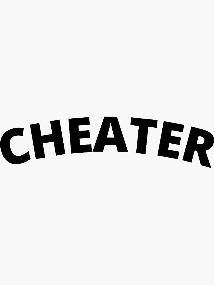 Cheaters Stickers for Sale