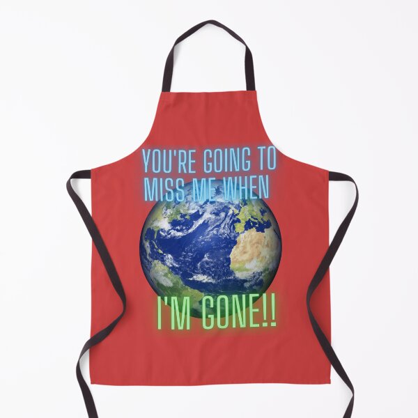 Item preview, You're Going to Miss Me When I'm GONE!! designed and sold by SunMoonBeyond.