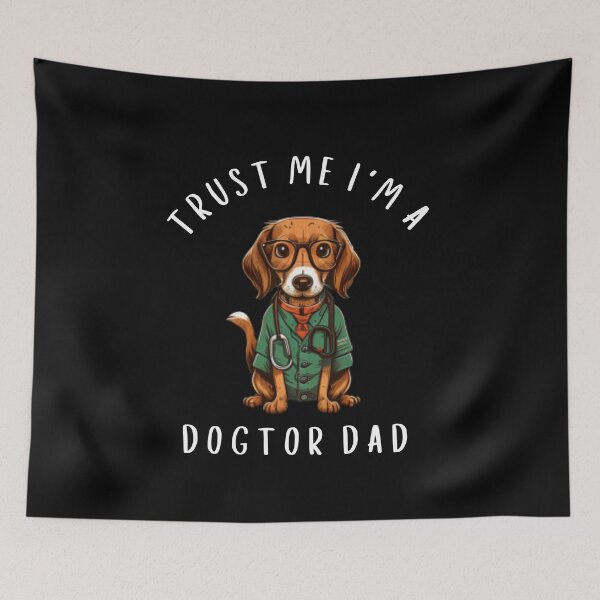 Item preview, Trust Me I'M A Dogtor Dad For Dog Lovers And Doctor Dad As A Funny Dogtor  designed and sold by lodarohit.