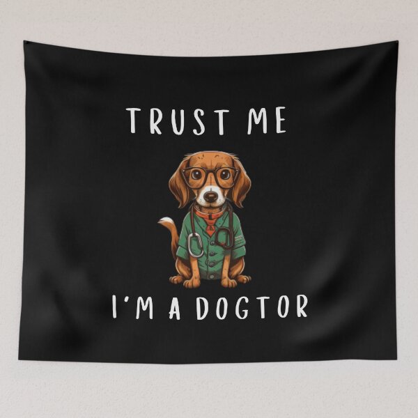 Item preview, Trust Me I'M A Dogtor For Dog Lovers And Doctor As A Funny Dogtor  designed and sold by lodarohit.