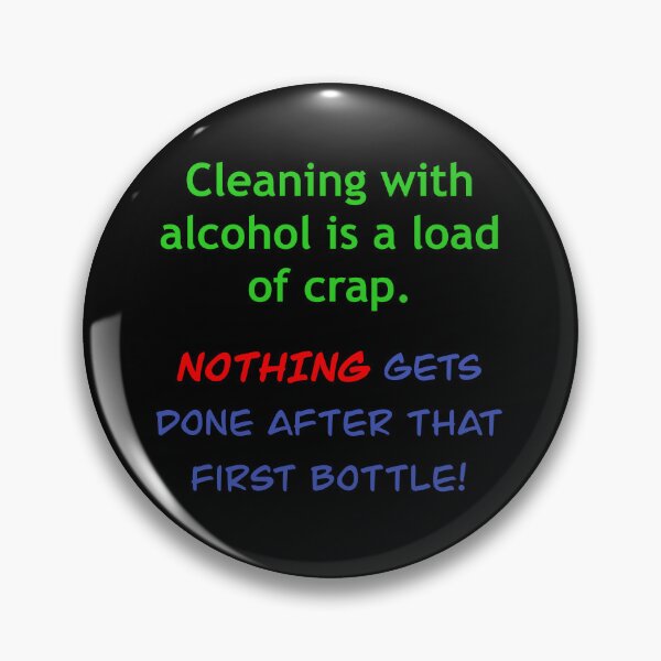 Item preview, Cleaning With Alcohol designed and sold by Black-Orc.