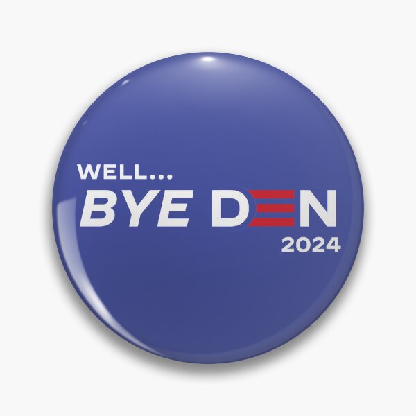 Item preview, Well...Bye Den 2024 designed and sold by mjdgop97.