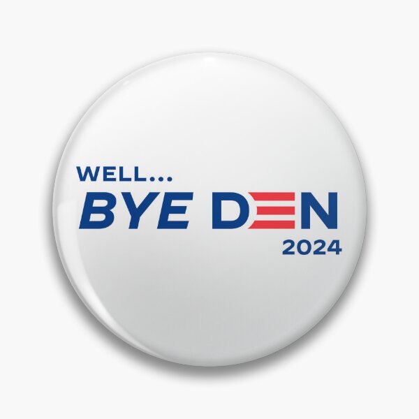 Item preview, Well...Bye Den 2024 designed and sold by mjdgop97.