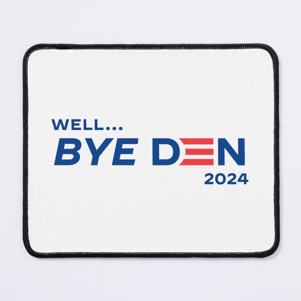Item preview, Well...Bye Den 2024 designed and sold by mjdgop97.