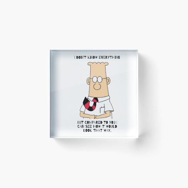 Item preview, Dilbert I Don_t Know Everything  designed and sold by rexcrai.