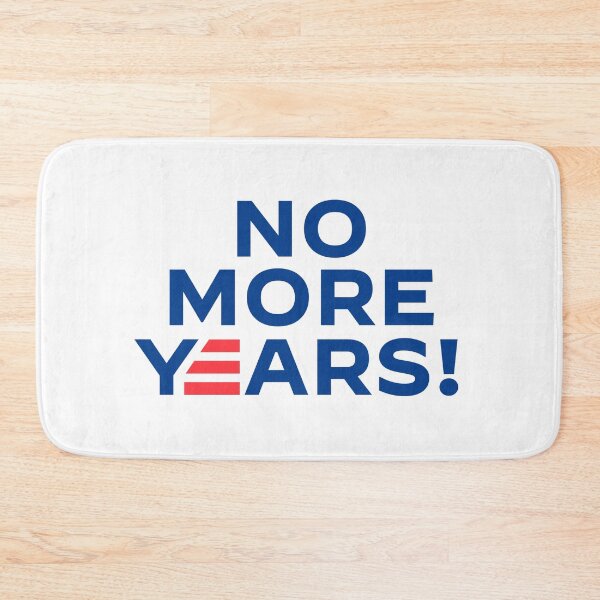 Item preview, No More Years! designed and sold by mjdgop97.