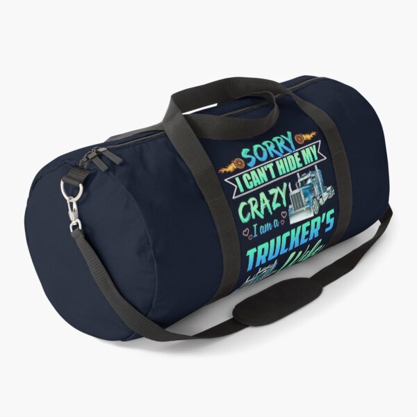 Item preview, Sorry i can't hide my crazy I'm a trucker's wife designed and sold by Bergstron.