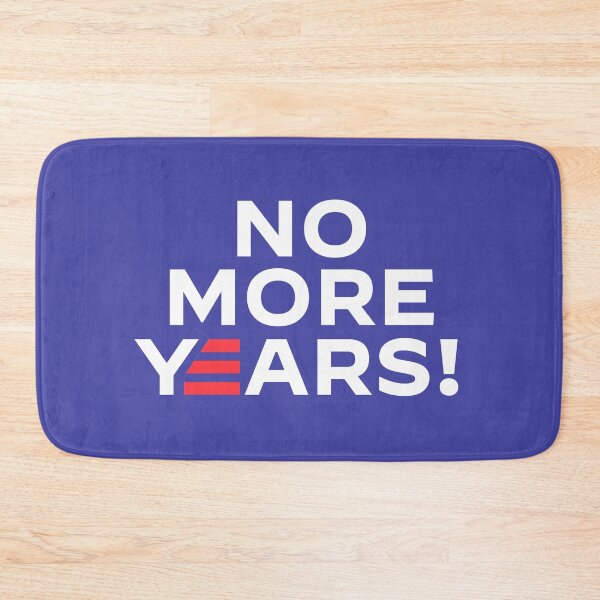 Item preview, No More Years! designed and sold by mjdgop97.