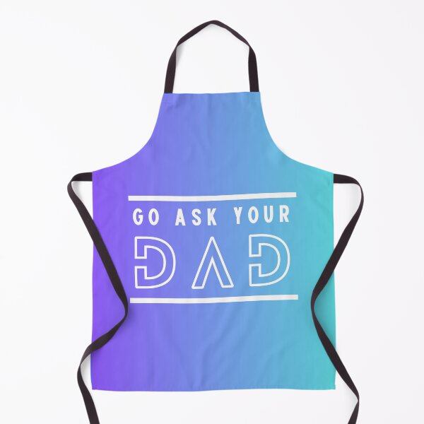 Item preview, Go Ask Your DAD | Go Ask Your Baba | Fathers Day designed and sold by ArtfulDelights.