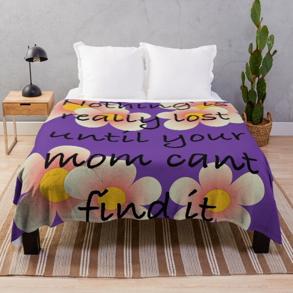 Item preview, Nothing is Lost Until Mom Can’t Find It designed and sold by ClaireBillson.