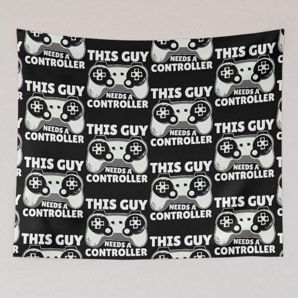 Item preview, This Guy Needs A Controller Gamer Gift Idea designed and sold by FNStuff.