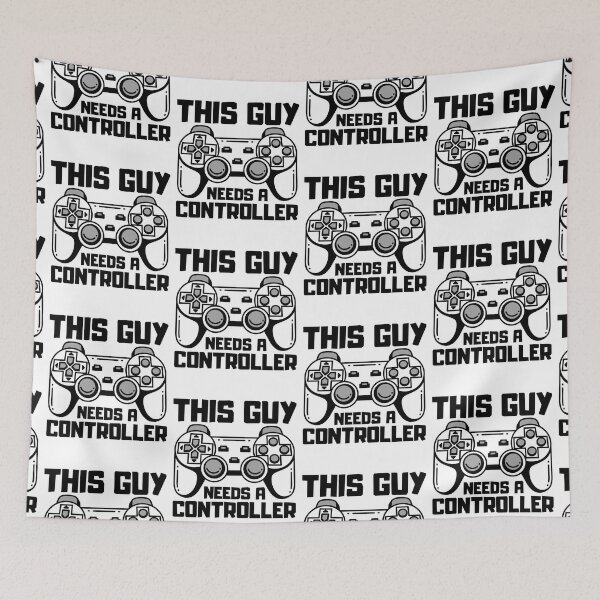 Item preview, This Guy Needs A Controller Gamer Gift Idea designed and sold by FNStuff.