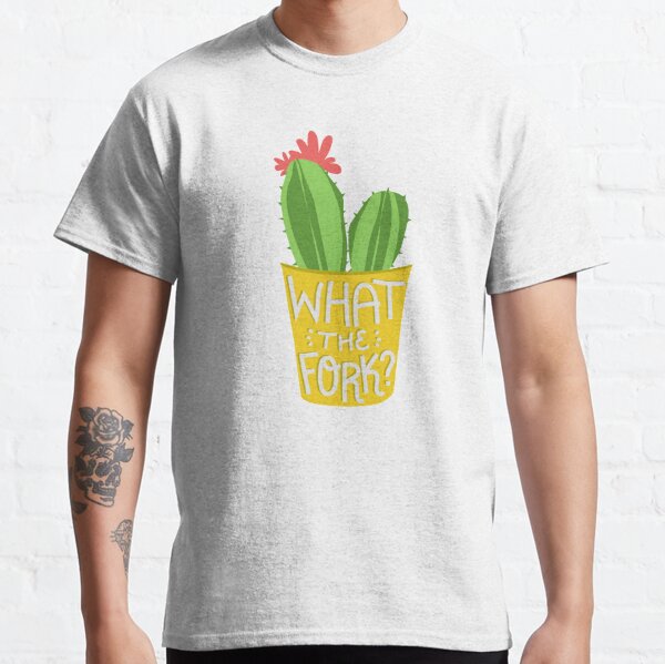 what the fork? cactus (The Good Place) Classic T-Shirt