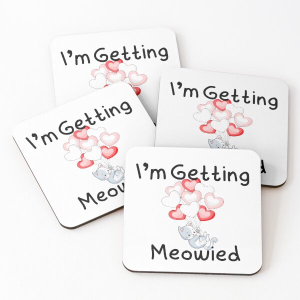 Item preview, Im Getting Meowied designed and sold by Echo Aesthetics.