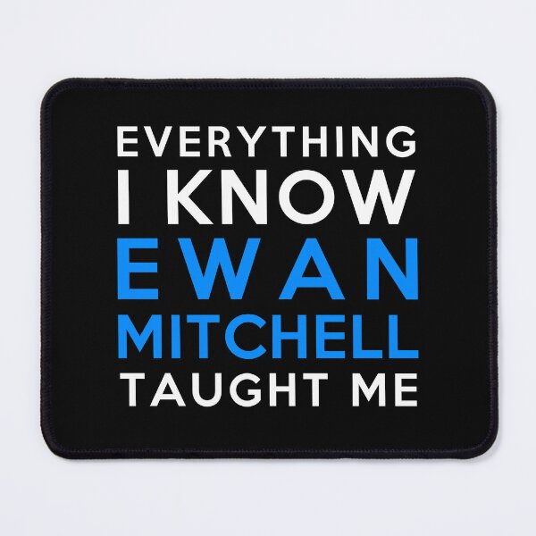 Item preview, Ewan Mitchell - Everything i know designed and sold by 2Girls1Shirt.
