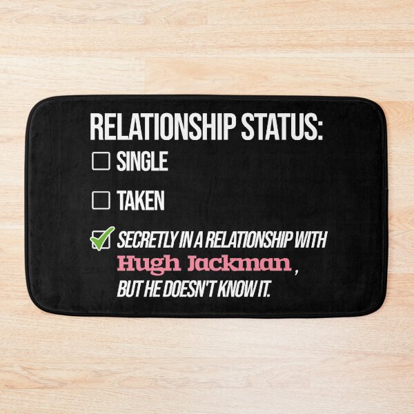 Item preview, Hugh Jackman - Relationship designed and sold by 2Girls1Shirt.