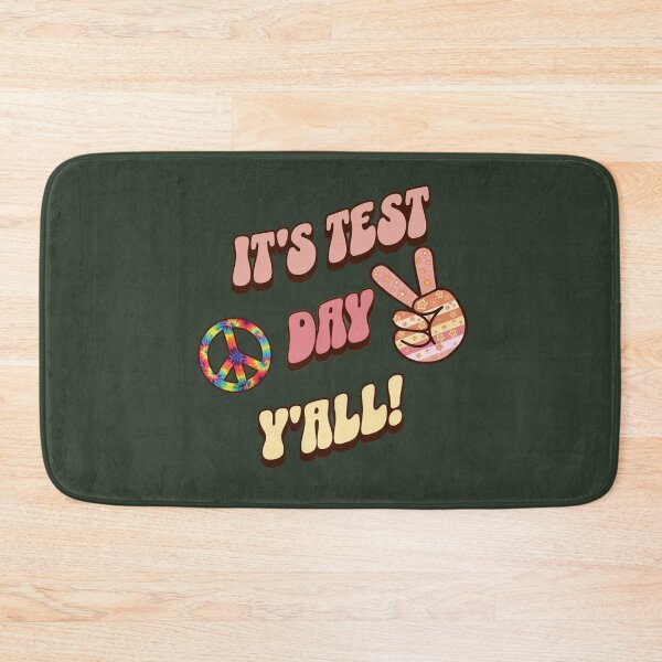 Item preview, It's Test Day Y'all Funny Teachers designed and sold by tamdevo1.