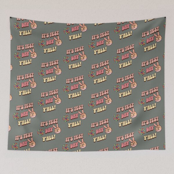 Item preview, It's Test Day Y'all Funny Teachers designed and sold by tamdevo1.