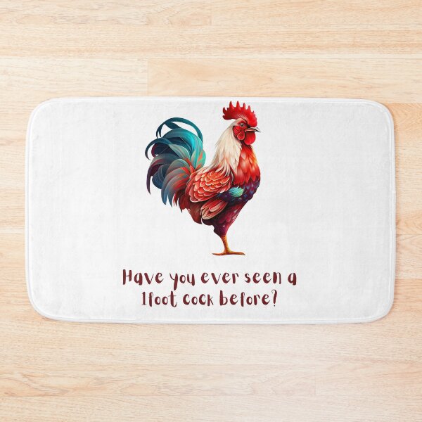 Item preview, Have you ever seen a 1 foot cock?  designed and sold by Mike Notis.