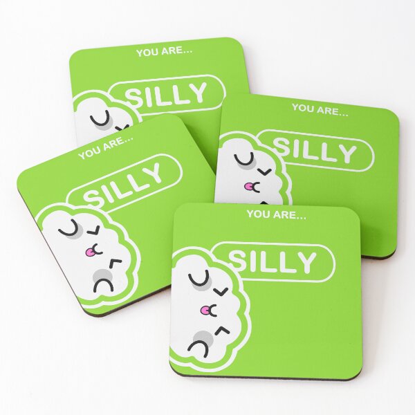 Item preview, You Are Silly designed and sold by GoobyCloud.