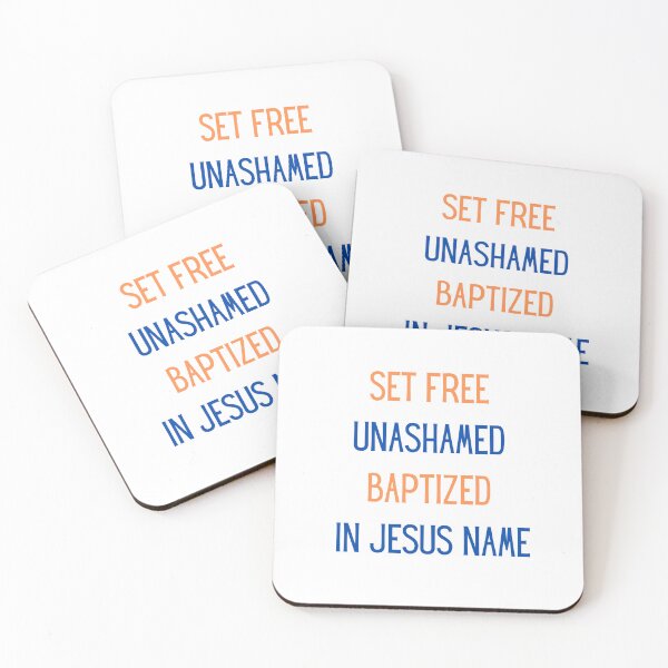 Item preview, set free unashamed baptized in jesus name designed and sold by WADH ⭐⭐⭐⭐⭐.