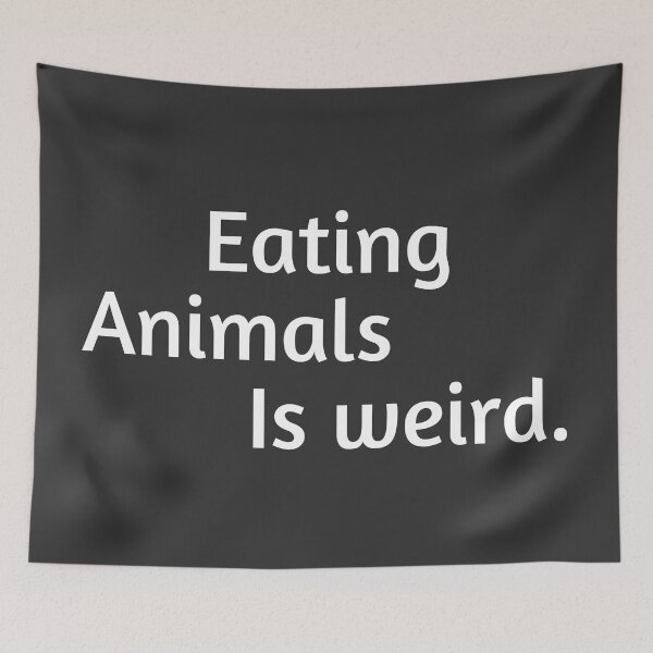 Item preview, Eating Animals Is Weird designed and sold by Raw Creative Prints.