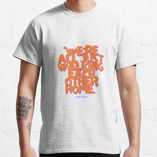 Item preview, We are all just walking each other home. - Ram Dass designed and sold by FindYouByZ.
