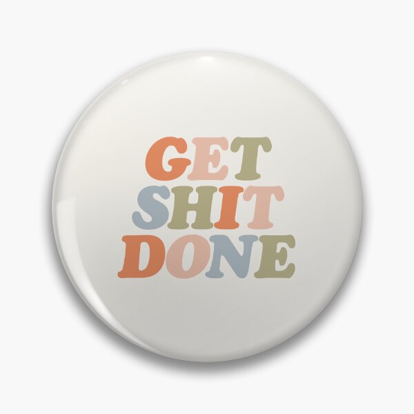 Item preview, Get Shit Done Typography by The Motivated Type in Linen, Pale Copper, Cashmere, Olive and Cadet Blue designed and sold by MotivatedType.