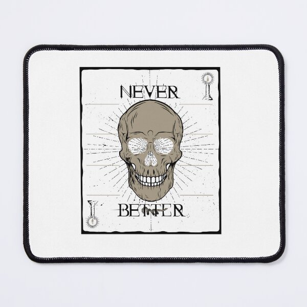 Item preview, Never Better,Skull designed and sold by Siriniart.