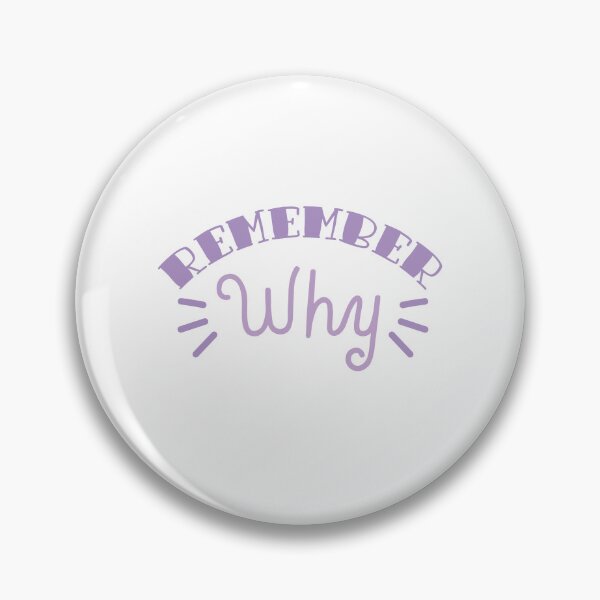Item preview, Remember why in purple designed and sold by jazzydevil.