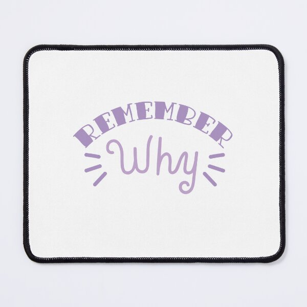 Item preview, Remember why in purple designed and sold by jazzydevil.