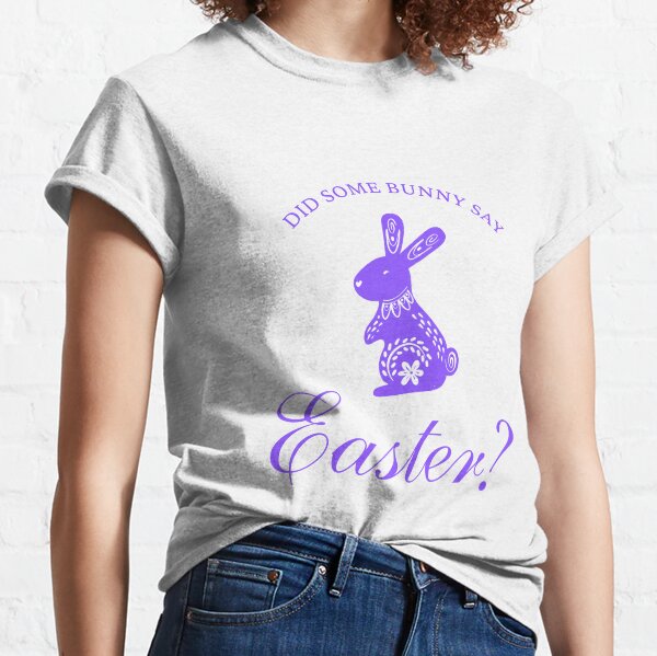 Easter Bunny T-Shirts for Sale