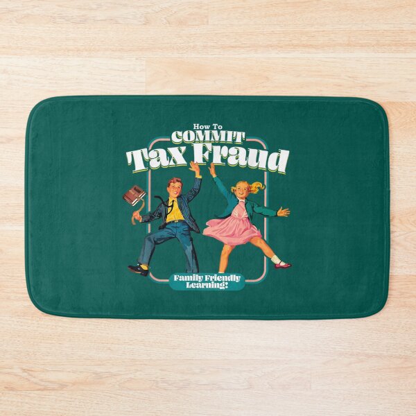 Item preview, Commit tax fraud              xx designed and sold by LilianaYundt1.