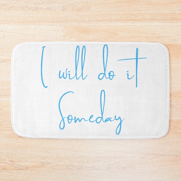 Item preview, Someday I will do it  designed and sold by D-lion.
