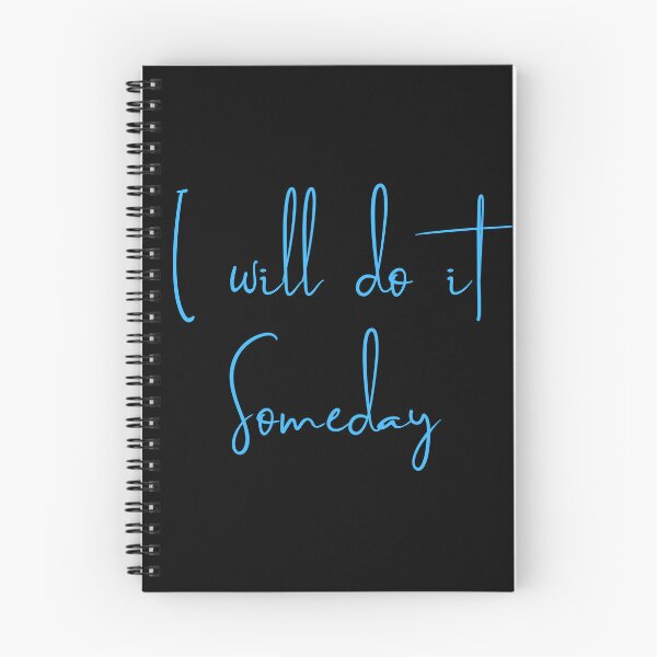 Item preview, Someday I will do it  designed and sold by D-lion.