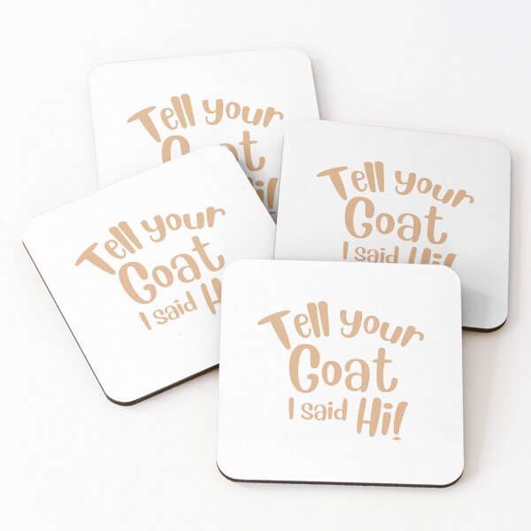 Item preview, Tell your goat I said Hi! designed and sold by jazzydevil.