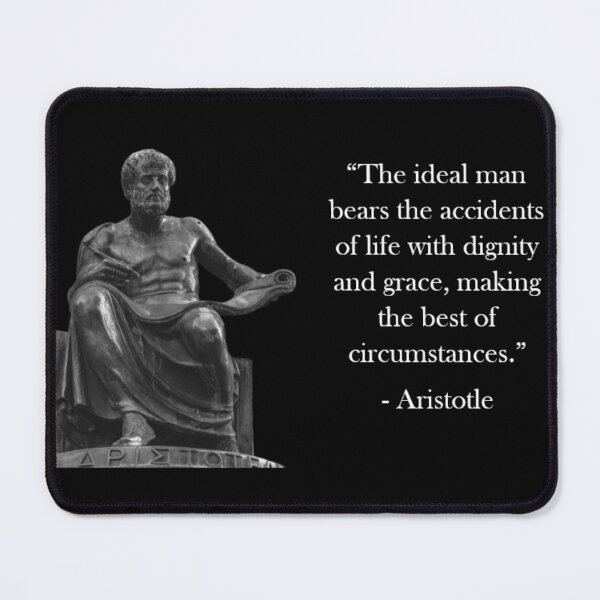 Item preview, Aristotle Quote - The Ideal Man designed and sold by Reed-Inc.
