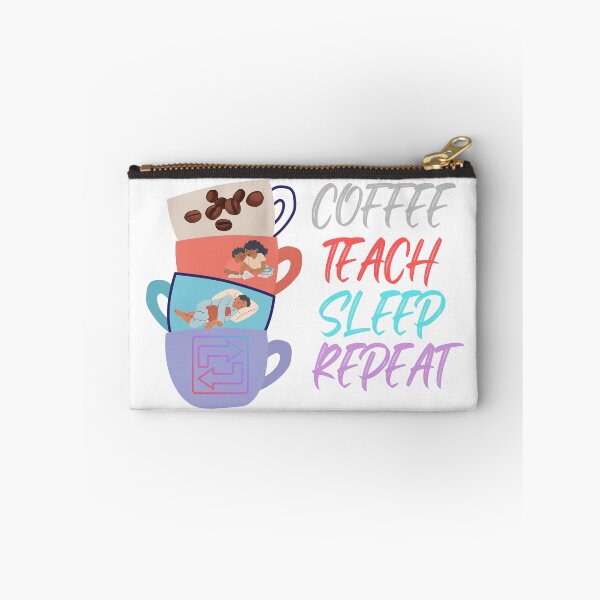 Item preview, Coffee Teach Sleep Repeat designed and sold by bemenmaher.