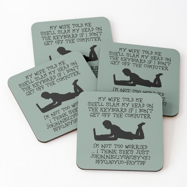 Item preview, My wife told me she'll slam my head on the keyboard (black) designed and sold by SolidEarthArt.