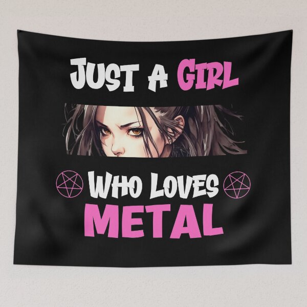 Item preview, Just a Girl Who Loves Metal designed and sold by artbybrado.