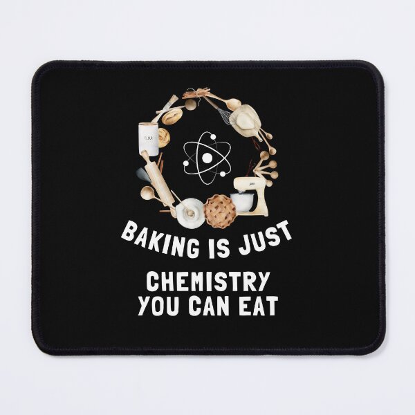 Item preview, Baking Is Chemistry You Can Eat designed and sold by House-Of-Pinto.